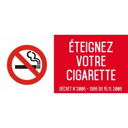 Autocollant vinyl - Eteignez votre cigarette - L.200 x H.100 mm